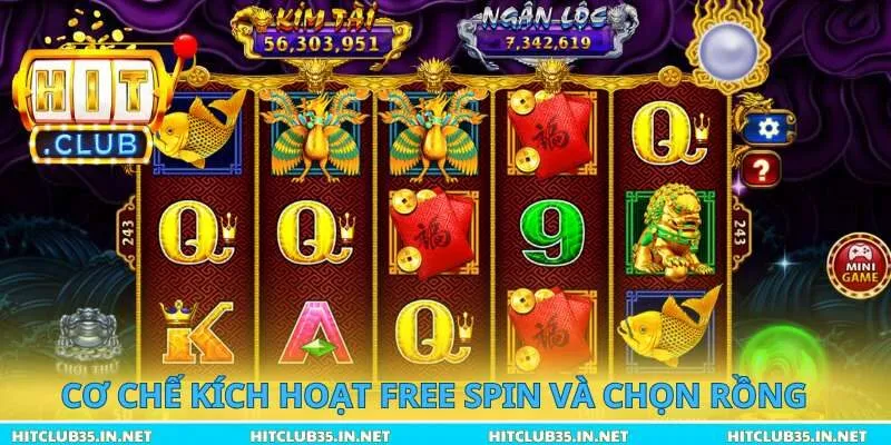 Tìm hiểu cơ chế kích hoạt free spin và chọn rồng